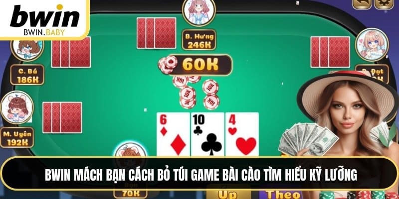 BWIN mách bạn cách bỏ túi game bài cào tìm hiểu kỹ lưỡng