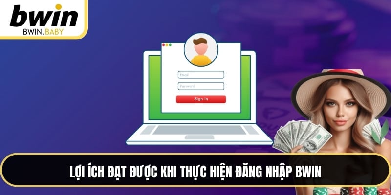 Chi tiết quy trình đăng nhập tài khoản tại BWIN