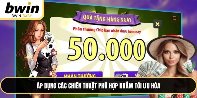 Áp dụng các chiến thuật phù hợp nhằm tối ưu hóa