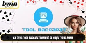 Tool Baccarat BWIN