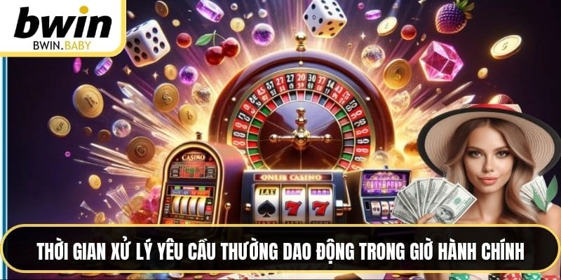 Thời gian xử lý yêu cầu thường dao động trong giờ hành chính